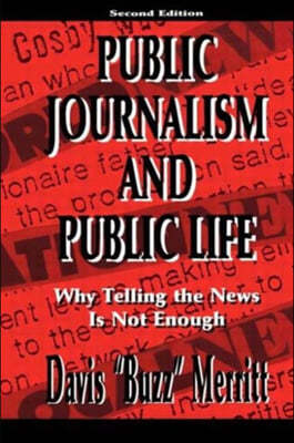 Public Journalism and Public Life