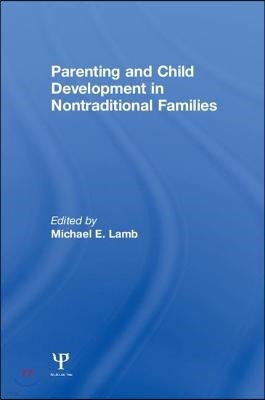 Parenting and Child Development in Nontraditional Families