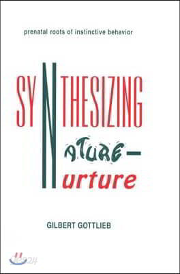 Synthesizing Nature-nurture