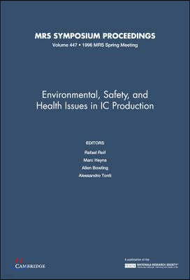 Environmental, Safety, and Health Issues in IC Production