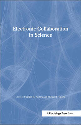 Electronic Collaboration in Science