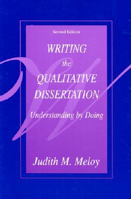 Writing the Qualitative Dissertation