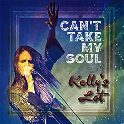 Kelly's Lot — Can't Take My Soul 앨범 커버