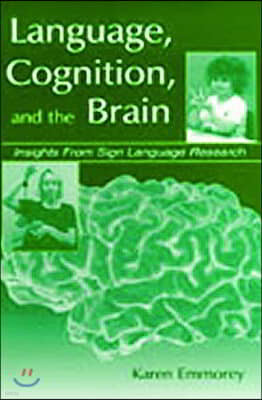 Language, Cognition, and the Brain