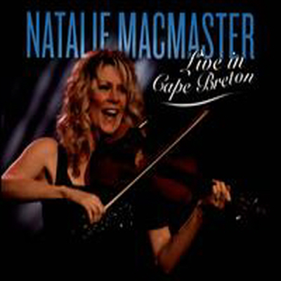 Natalie MacMaster - Live In Cape Breton (CD)
