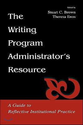 Writing Program Administrator's Resource