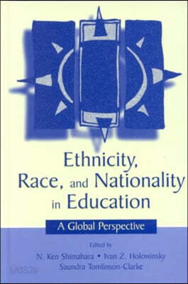 Ethnicity, Race, and Nationality in Education