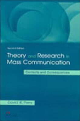 Theory and Research in Mass Communication