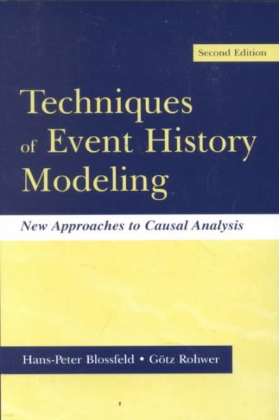 Techniques of Event History Modeling: New Approaches to Casual Analysis, Second Edition