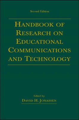 Handbook of Research for Educational Communications and Technology