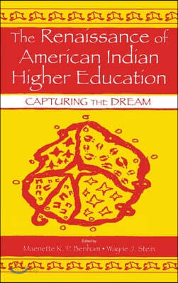 Renaissance of American Indian Higher Education