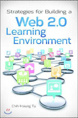 Strategies for Building a Web 2.0 Learning Environment