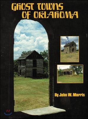 Ghost Towns of Oklahoma