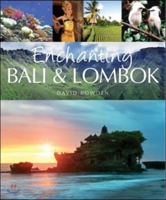 Enchanting Bali and Lombok: Volume 12