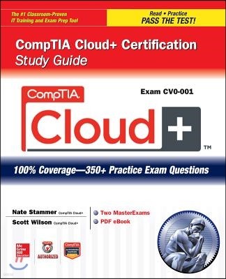 Comptia Cloud+ Certification Study Guide (Exam Cv0-001)