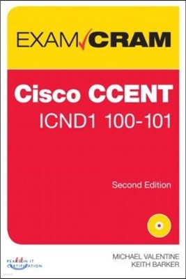 Cisco CCENT ICED1 100-101 Exam Cram [With CDROM]