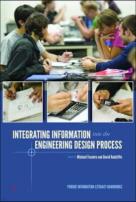 Integrating Information Into the Engineering Design Process