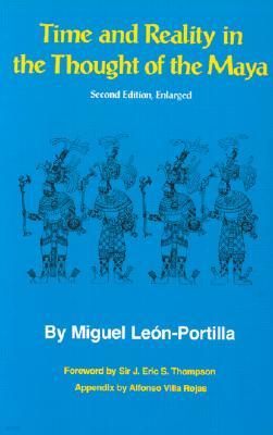 Time and Reality in the Thought of the Maya: Volume 190