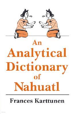 Analytical Dictionary of Nahuatl