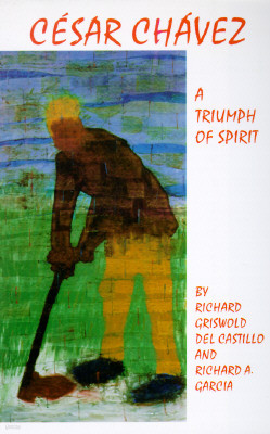 Cesar Chavez, Volume 11: A Triumph of Spirit