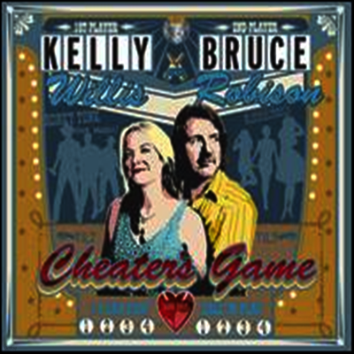 Kelly Willis,Bruce Robison — Cheater's Game 앨범 커버