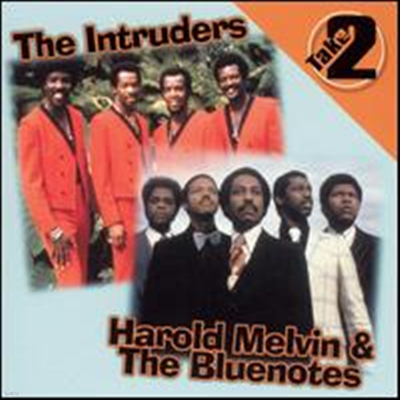 Intruders / Harold Melvin & The Bluenotes - Take 2