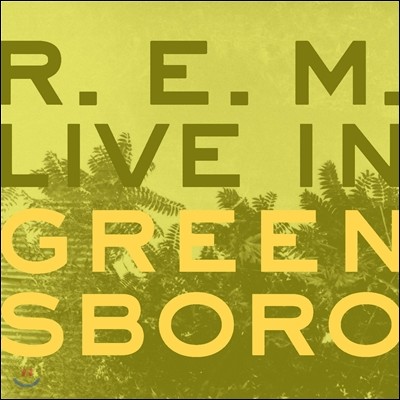 R.E.M. - Live In Greensboro 