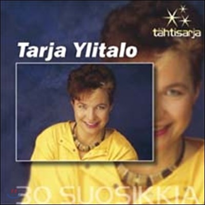 Tarja Ylitalo - Tahtisarja: 30 Suosikkia (Deluxe Edition)