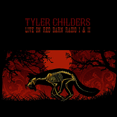 Tyler Childers — Live On Red Barn Radio I & II 앨범 커버