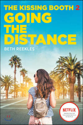 The Kissing Booth #2 : Going the Distance