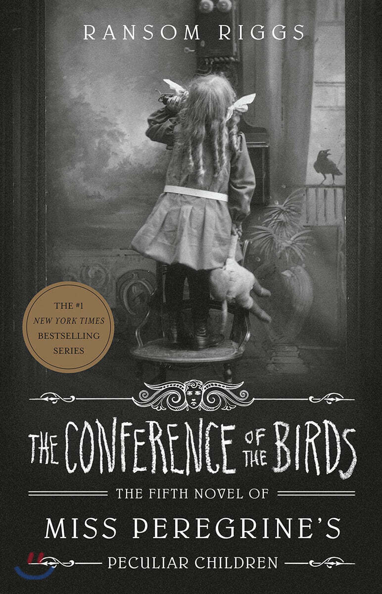 Miss Peregrine's Peculiar Children #05 : The Conference of the Birds