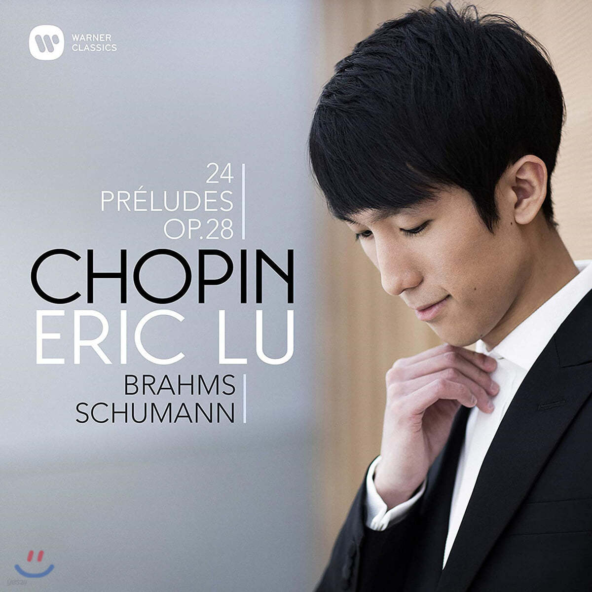 Eric Lu 쇼팽: 24개의 전주곡 / 슈만: 유령 변주곡 - 에릭 루 (Chopin: Preludes Op.28 / Schumann: Ghost Variations)