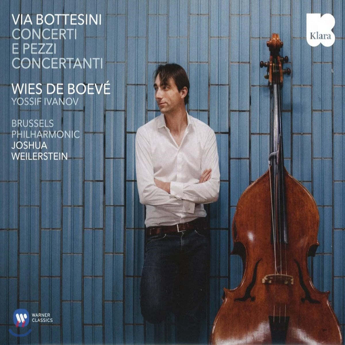 Wies de Boeve 보테시니: 더블베이스 협주곡 - 비스 데 보브 (Bottesini: Concerti e pezzi concertanti)