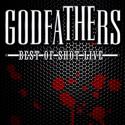 Godfathers — Best Of Shot Live 앨범 커버