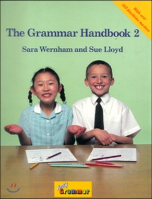 The Grammar Handbook 2: A Handbook for Teaching Grammar and Spelling