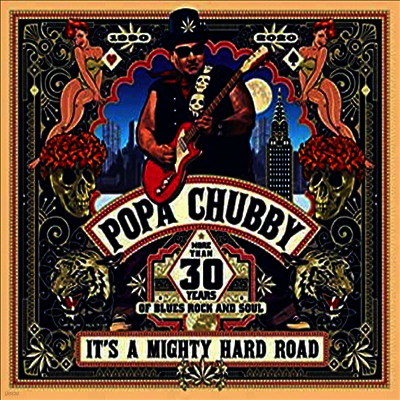 Popa Chubby — It's A Mighty Hard Road 앨범 커버