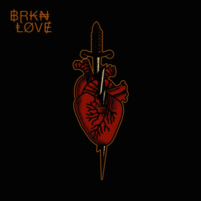 BRKN Love — Brkn Love 앨범 커버