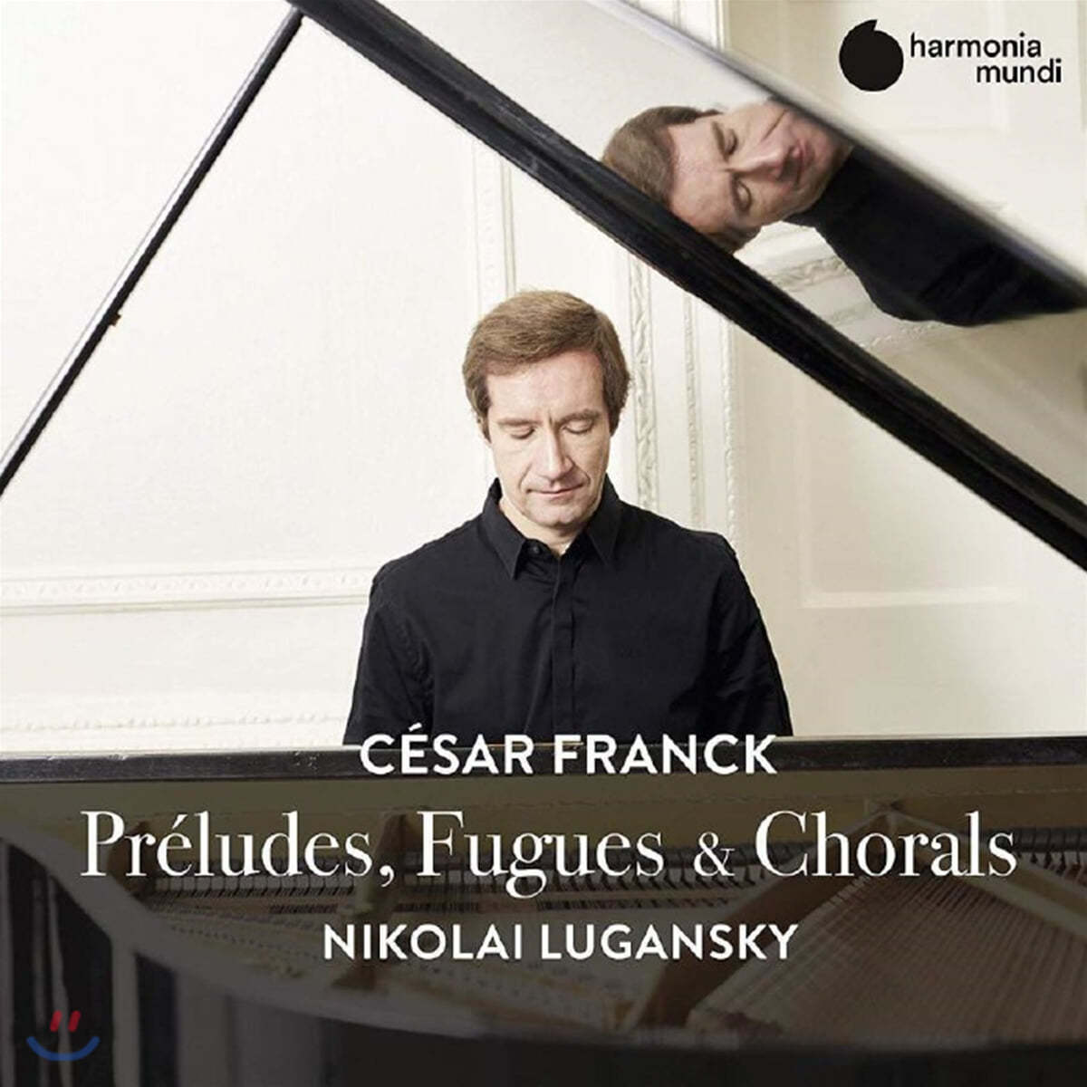 Nikolai Lugansky 프랑크: 전주곡, 코랄과 푸가 - 니콜라이 루간스키 (Franck: Preludes, Fugues, Chorals)