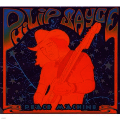 Philip Sayce - Peace Machine (Bonus Track)(Digipack)