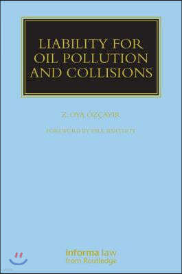 Liability for Oil Pollution and Collisions