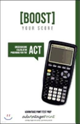 Boost Your Score: Underground Calculator Programs for the ACT Test