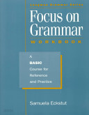 Focus on Grammar Workbook: A Basic Course for Reference and Practice