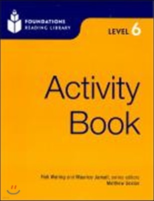 Foundations Reading Library Level 6 : Activity Book 