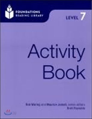 Foundations Reading Library Level 7 : Activity Book
