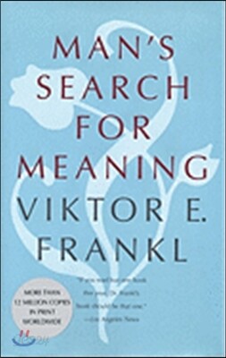 Man's Search for Meaning