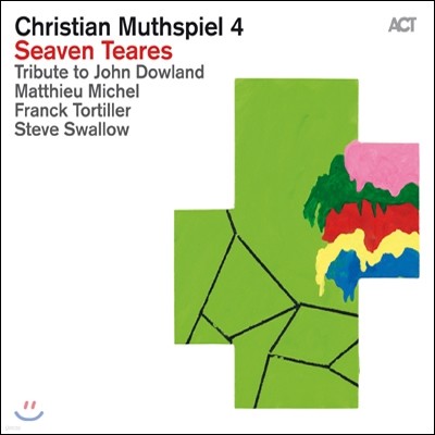 Christian Muthspiel 4 - Seaven Teares