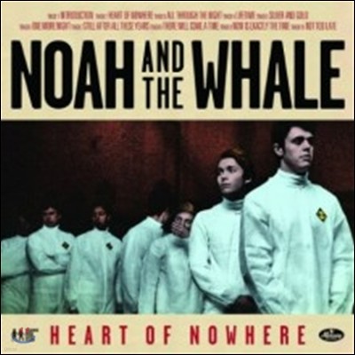 Noah And The Whale - Heart Of Nowhere