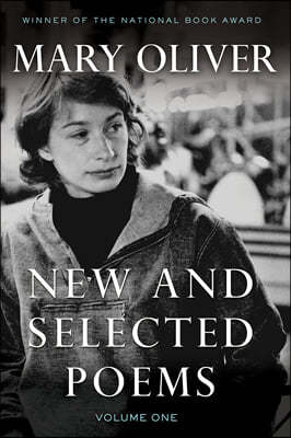 New and Selected Poems, Volume One