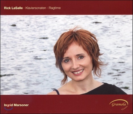Ingrid Marsoner 릭 라잘레: 피아노 소나타 2, 7, 8번, 래그타임 (Rick LaSalle: Piano Sonatas Op.58, Op.75, Op.76, Ragtime) 