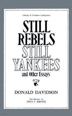 Still Rebels, Still Yankees and Other Essays